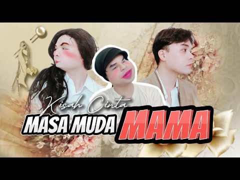 KISAH CINTA MASA MUDA MAMA (The Movie): Awal Mula Mama & Papa Kenalan Di Masa Sekolah 😂