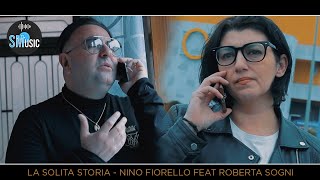 Video thumbnail of "Nino Fiorello Ft. Roberta Sogni - La solita storia"