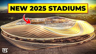 2025's MOST ANTICIPATED Stadium Openings | TFC Stadiums