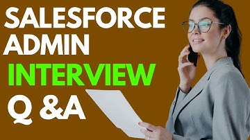 Top 25 Salesforce Admin Interview Questions and Answers for 2025