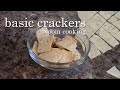 Basic Flour and Water Crackers - two ingredient recipe for beginners