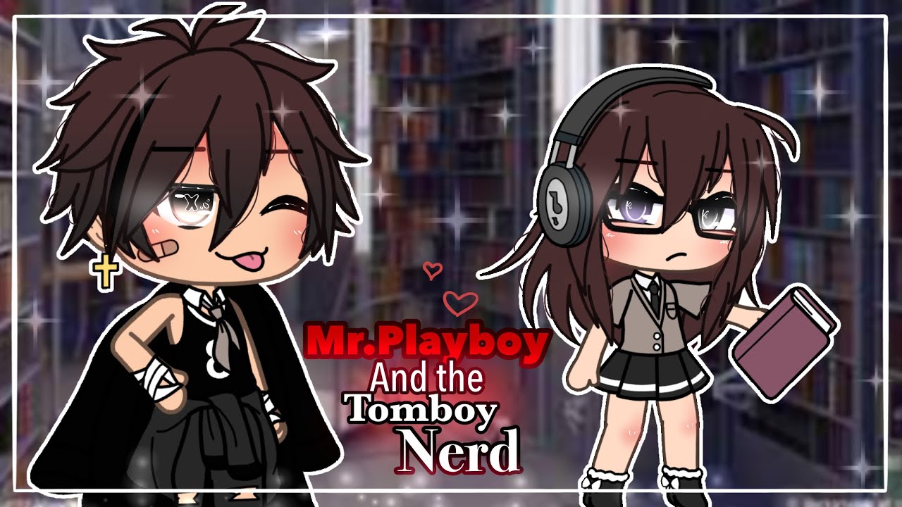 Mr. Playboy And The Nerd || GLMM/GLM || Gacha Life Mini Movie || Original