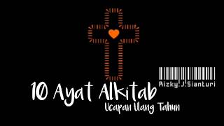 Ayat Alkitab ★ 10 Ayat Alkitab ucapan ulang tahun ★ Ten Birthday Bible Verse.