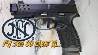 FN 509 CC Edge XL Unboxing &amp; First Impressions
