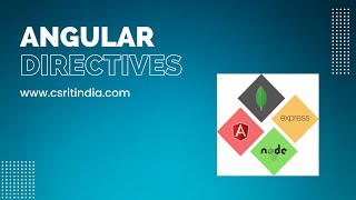 Angular Directives | MEAN Stack || CSRIT India ||