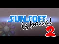SUNSOFT is back! 2