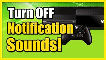 How to MUTE Notification Sounds on Xbox ONE (Easy Tutorial)