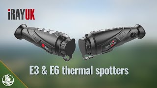 iRay UK E3 and E6 thermal spotters