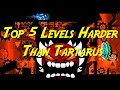 Top 5 Levels Harder Than Tartarus | Geometry Dash