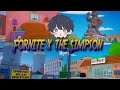 Presenciando la Colaboración de Fortnite x The Simpson // Kairo Level Kill
