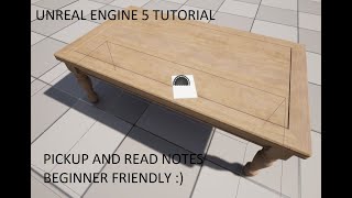 UNREAL ENGINE 5 HOW TO PICKUP AND READ NOTES TUTORIAL