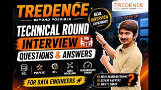 Tredence Data Engineer Interview Questions &amp; Answers | Technical Round (Real Experience)