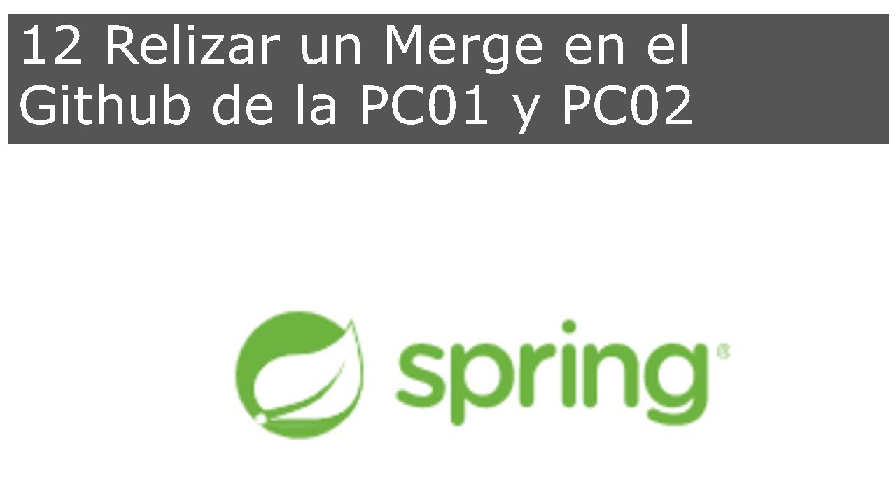 12 Realizar un Merge en el Github para el proyecto - YouTube