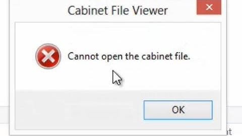 Cannot open the cabinet file (.cab)- Cabinet File Viewer