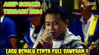 ASEP SONATA FULL SAWERAN - BENALU CINTA - LIVE NEW MJT GROUP - JAPURAKIDUL