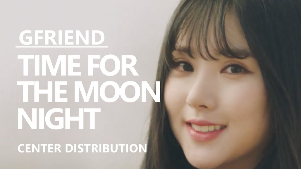 GFRIEND (여자친구) - TIME FOR THE MOON NIGHT (밤) [Center Distribution]