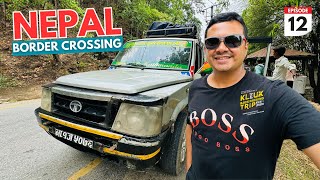 EP #12 India Nepal Border Crossing & Sumo Ride to Kathmandu | കാഠ്മണ്ഡുവിലേക്ക് ഒരു ദുരന്ത യാത്ര