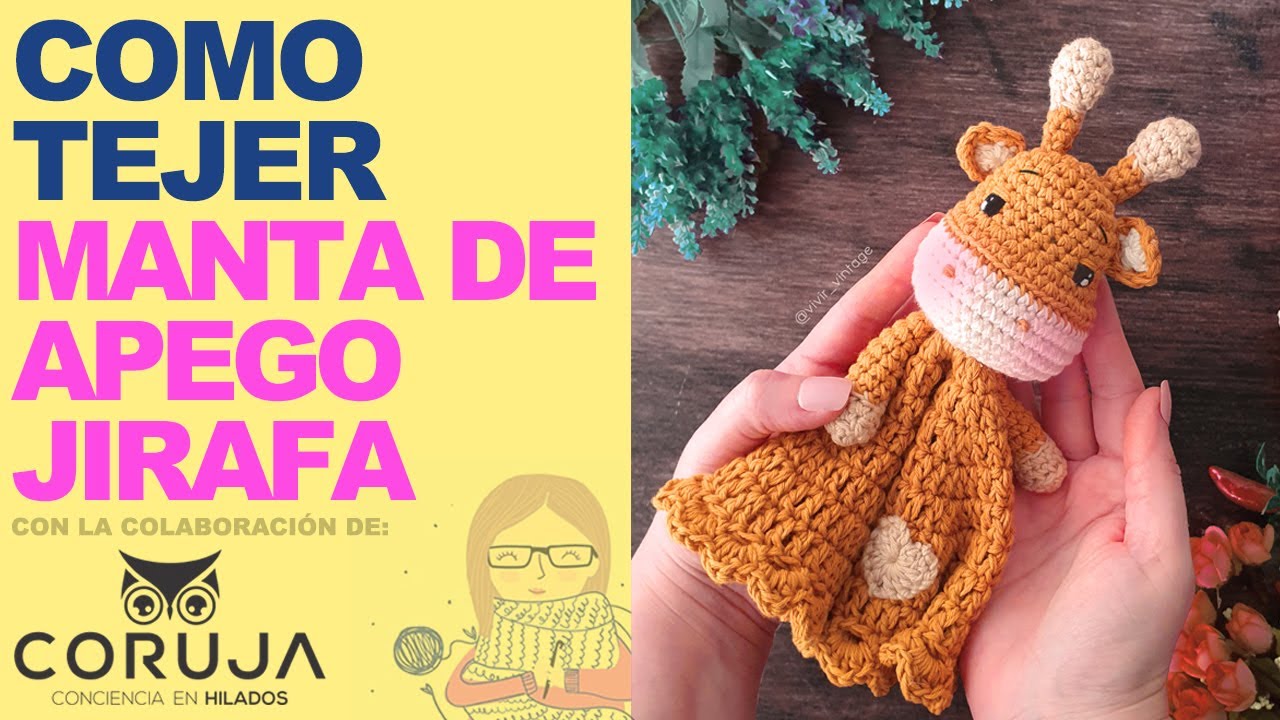 Manta de apego para bebé a crochet - Jirafa crochet amigurumi paso a paso en ESPAÑOL -  - ENG SUBS