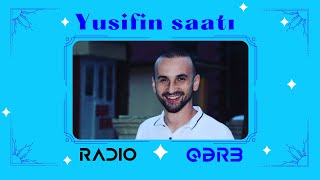 Yusifin saatı- İsrafil Məmmədov & Yusif Qoca| Radio Qərb