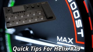 The PERFECT Helix Lead Boost! | (Quick Tips For Helix #19)