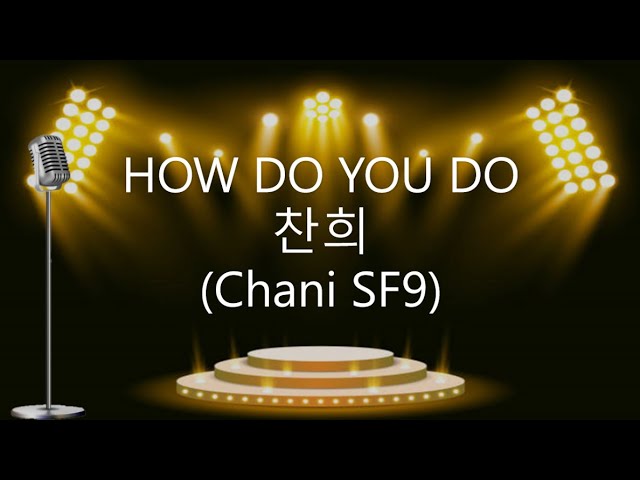 How Do You Do - Chani(찬희 SF9)Karaoke/Instrumental True Beauty (여신강림 OST) class=