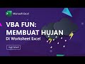 VBA Fun : Membuat Hujan Di Excel Dengan VBA Macro