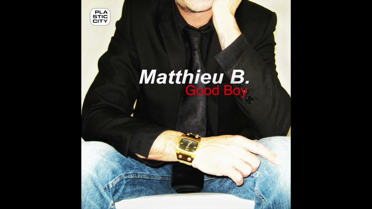 Ver Matthieu . - Good boy no YouTube Ver Matthieu . - Good boy no YouTube