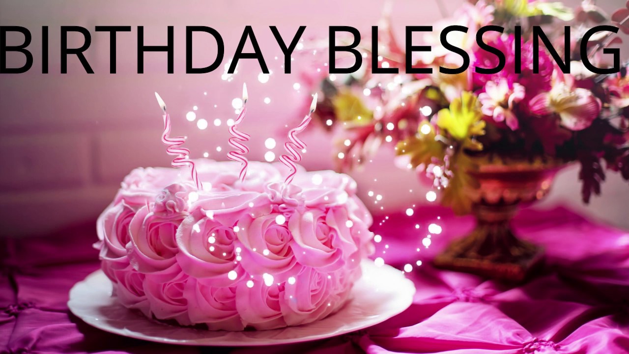 Bible Verses For Birthday Blessings - YouTube