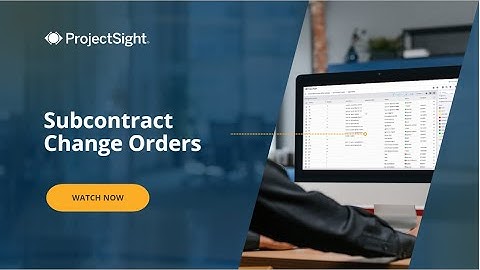 Trimble ProjectSight User Training Video: Subcontract Change Orders