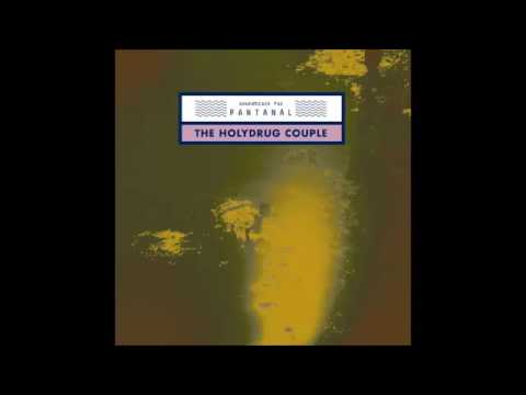 The Holydrug Couple - Remember Why?