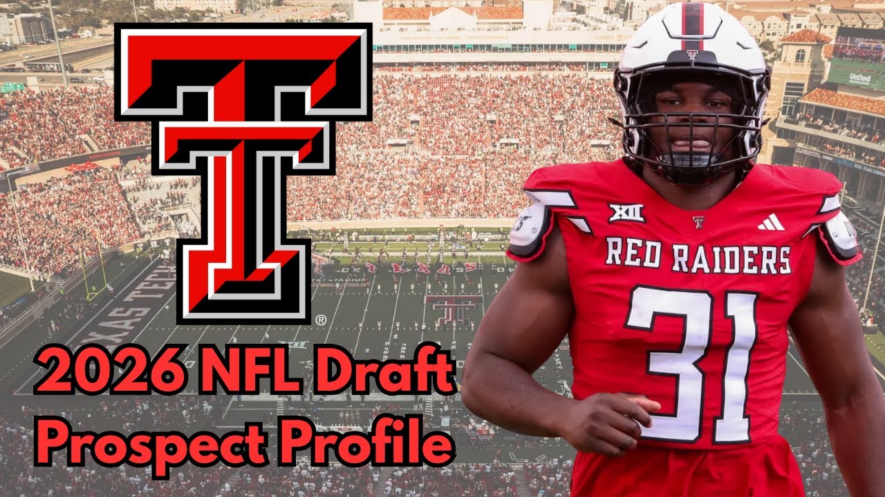 2026 NFL Draft Prospect Profile: DE/OLB David Bailey (Texas Tech) | The BEST Edge in The Class?!
