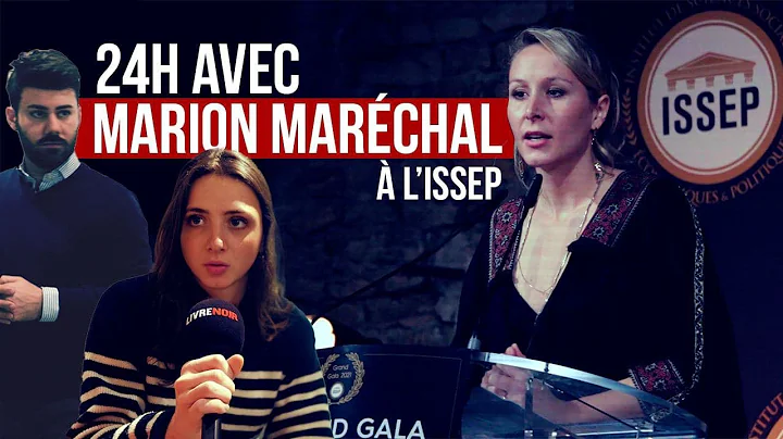 24H AVEC MARION MARCHAL ! #ISSEP