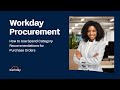 How to Use Spend Category Recommendations for Purchase Orders | Workday Procurement
