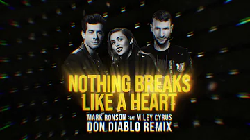 Mark Ronson ft. Miley Cyrus - Nothing Breaks Like A Heart (Don Diablo Remix) | Official Audio
