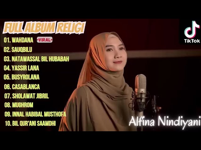 Full Album Sholawat Nabi Alfina Nindiyani Wahdana Viral di TikTok class=