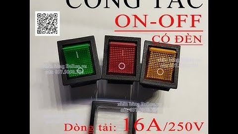 cách nối công tắc ON OFF loại 4 chân CÓ ĐÈN