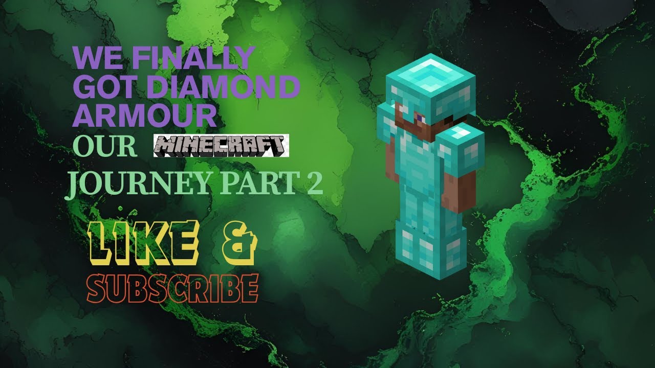 WE FINALLY GOT DIAMOND ARMOUR!!!!! OUR MINECRAFT JOURNEY PART 2 - YouTube