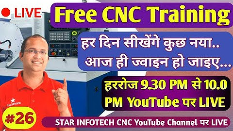 Free CNC Training Live Day 26 / Star Infotech CNC / CNC Machine Operator training in Hindi