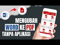 Cara Mengubah Word ke PDF Tanpa Aplikasi