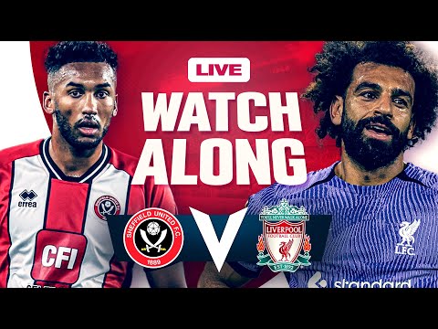 Sheffield United 0-2 Liverpool | WATCHALONG