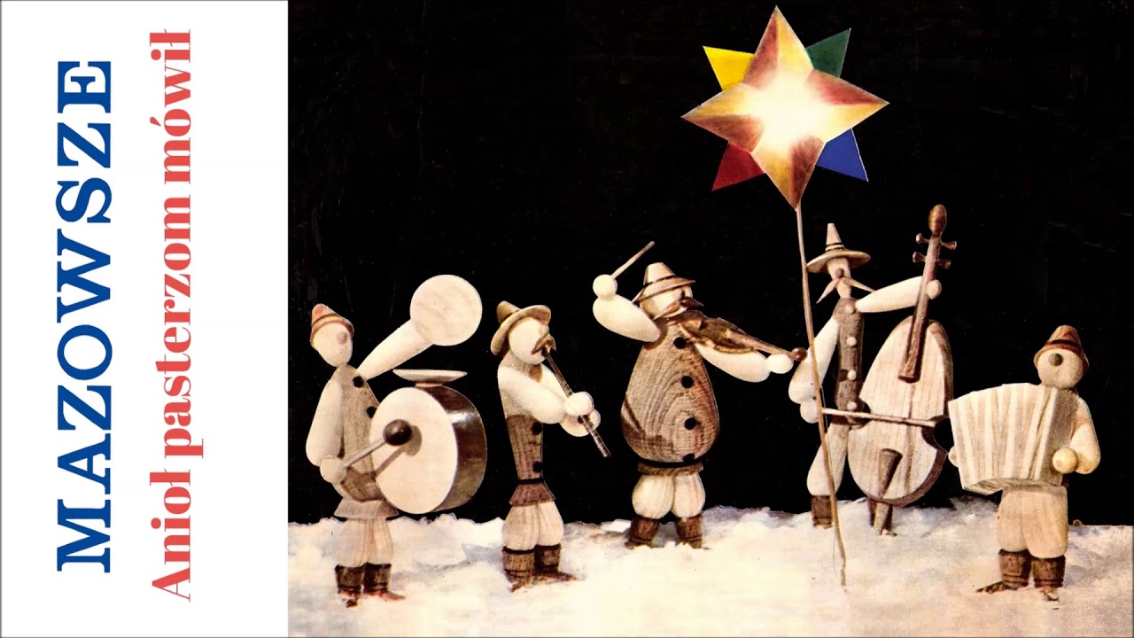 Mazowsze - Anioł pasterzom mówił [Official Audio]