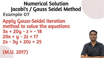 Example 07:-Gauss Seidel Method 