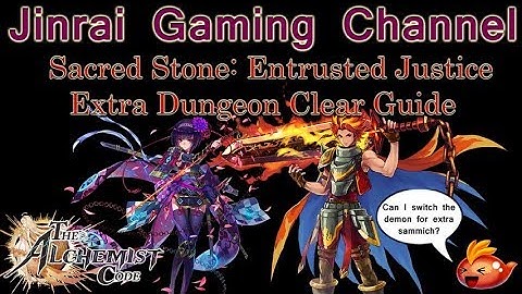 The Alchemist Code Sacred Stone [Extra Dungeon] Clear Guide