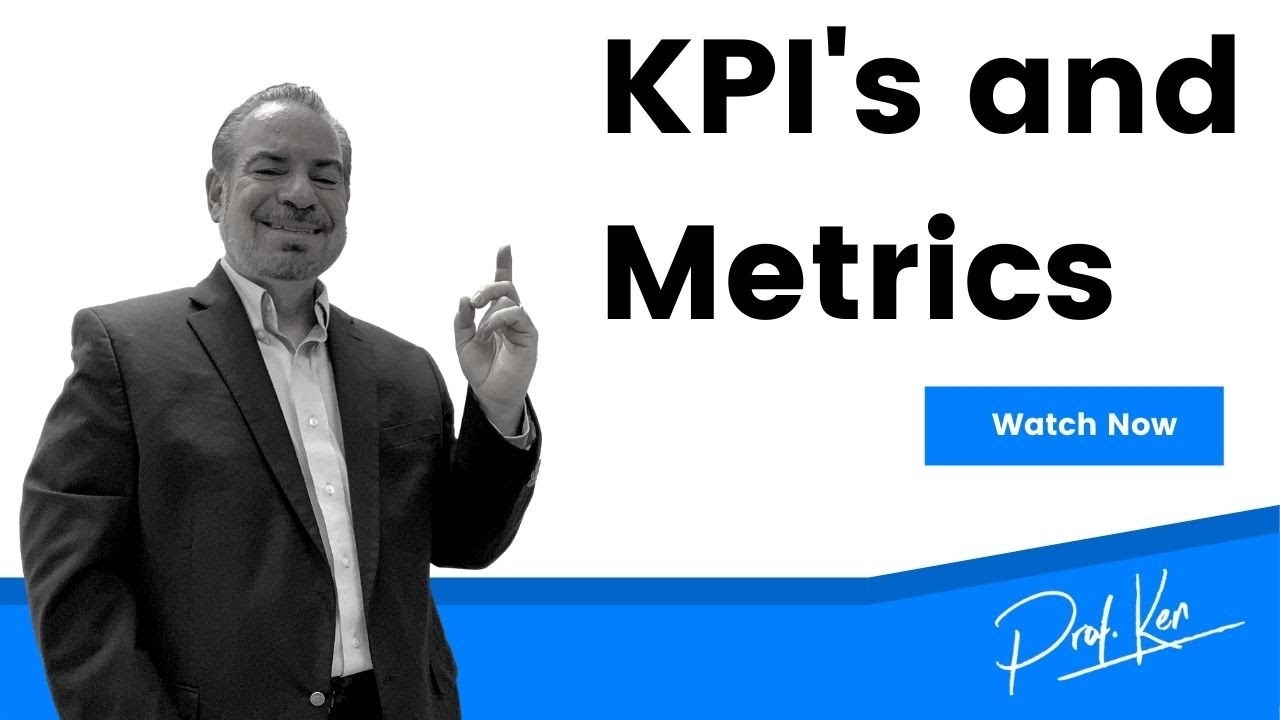 Professor Ken explains KPIs and Metrics for Marketing | @ProfKenUS