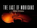 Learn Last of Mohicans on Violin | Easy Music Tutorials