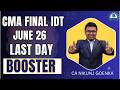 CMA FINAL | INDIRECT TAX | LAST DAY BOOSTER SESSION | JUNE 2026 | CA NIKUNJ GOENKA