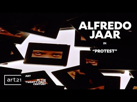 Alfredo Jaar in "Protest" - Season 4 - "Art in the Twenty-First Century" | Art21