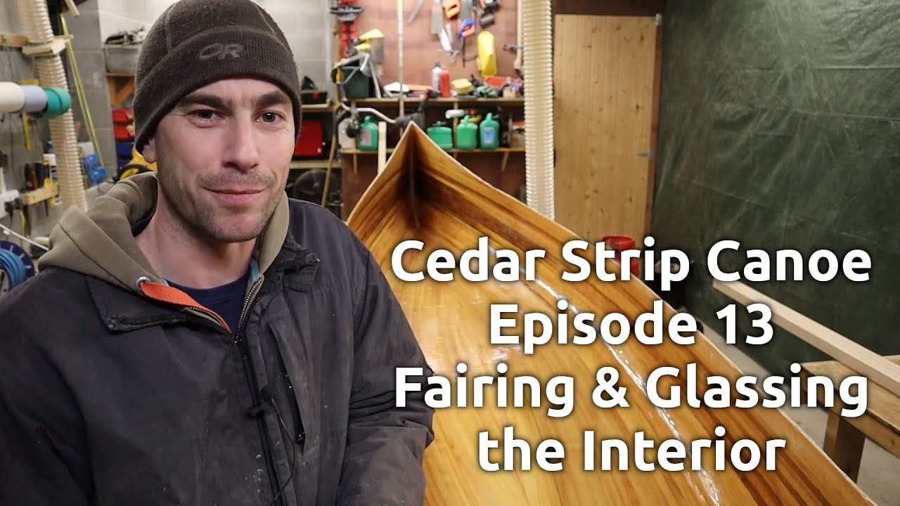 Building a cedar strip canoe - Episode 13, Fairing and Glassing the Interior