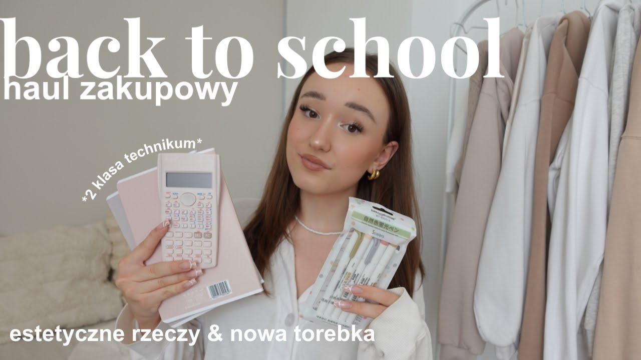 haul zakupowy bakck to school 2024 *przybory szkolne, nowa torebka & 2 klasa technikum*