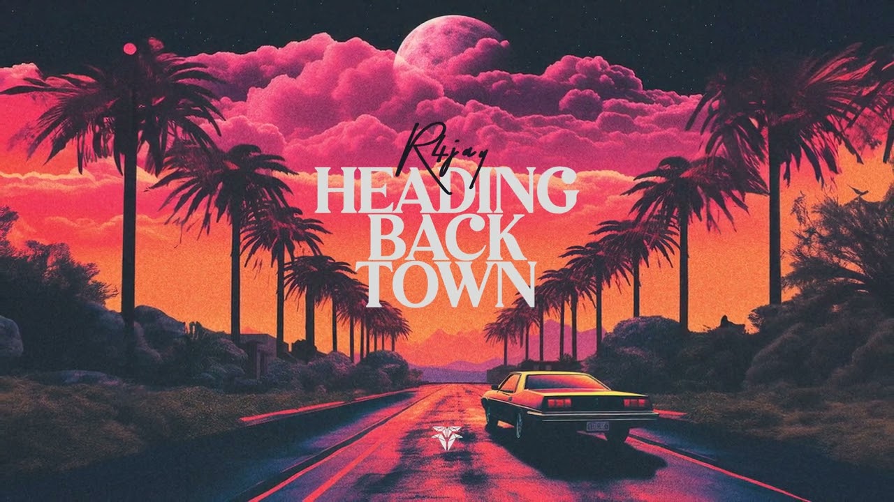 Watch R4JAY - Heading Back Town on YouTube Watch R4JAY - Heading Back Town on YouTube